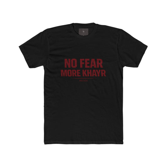 MODİ No Fear More Khayr Tee